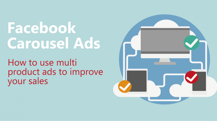 Sell more for less with Facebook Carousel Ads