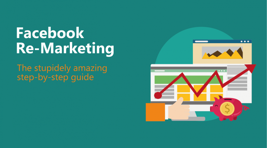 Starter Guide to Facebook Re-marketing