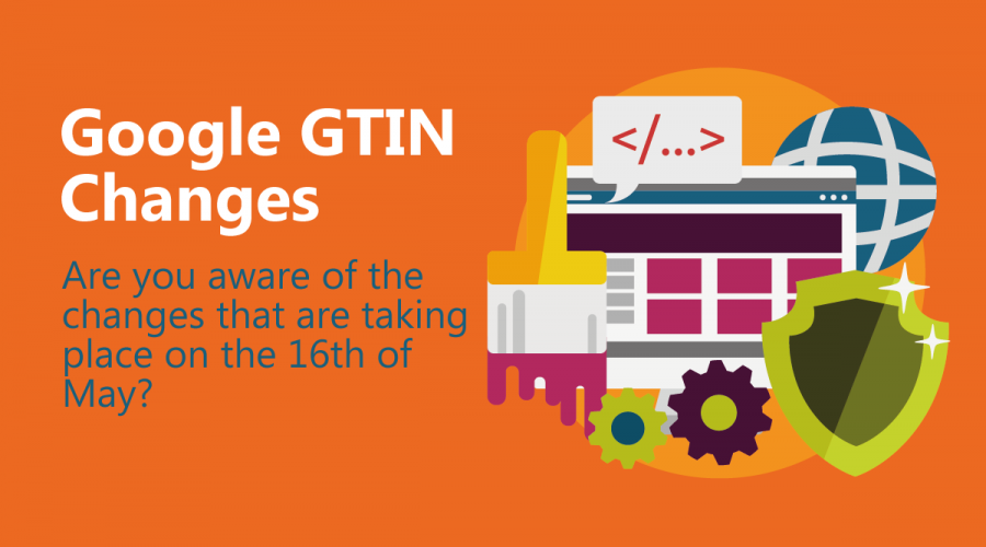 Google Changes: GTIN Requirement