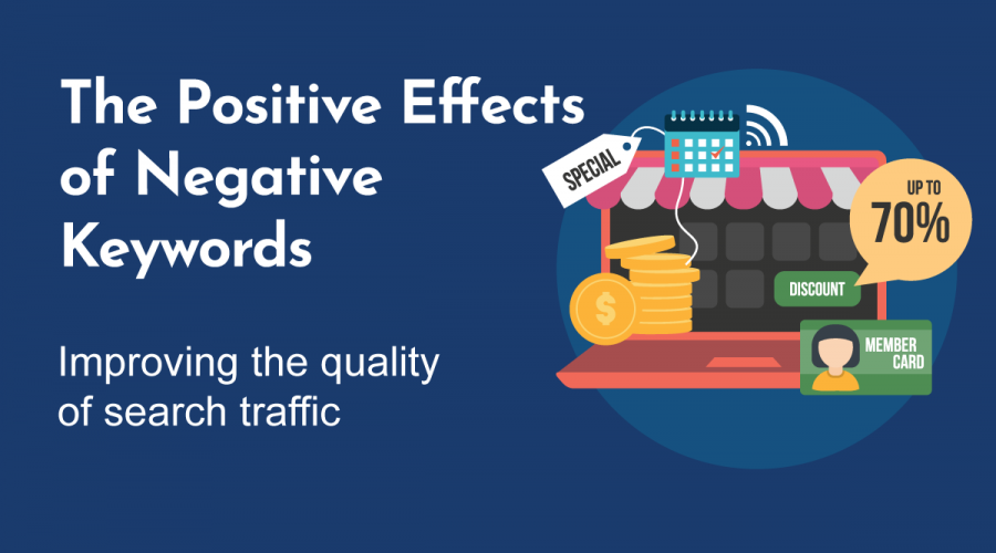 The Positive Effects of Negative Keywords